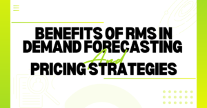 Benefits of RMS in Demand Forecasting And
